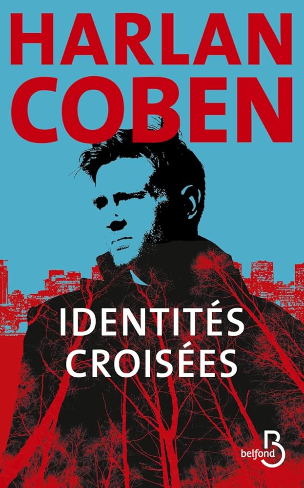 Couverture du livre identités croisées de harlan coben