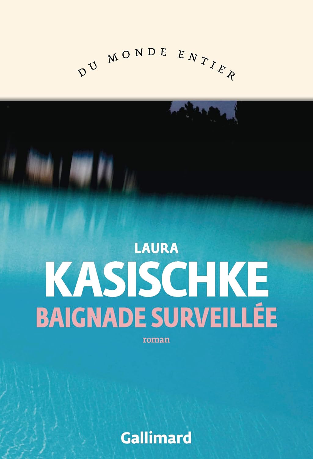 couverture du livre baignade surveillée de laura kasischke représentant une photo de l'eau d'une piscine