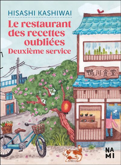 couverture du roman le restaurant des recettes oubliées deuxième service