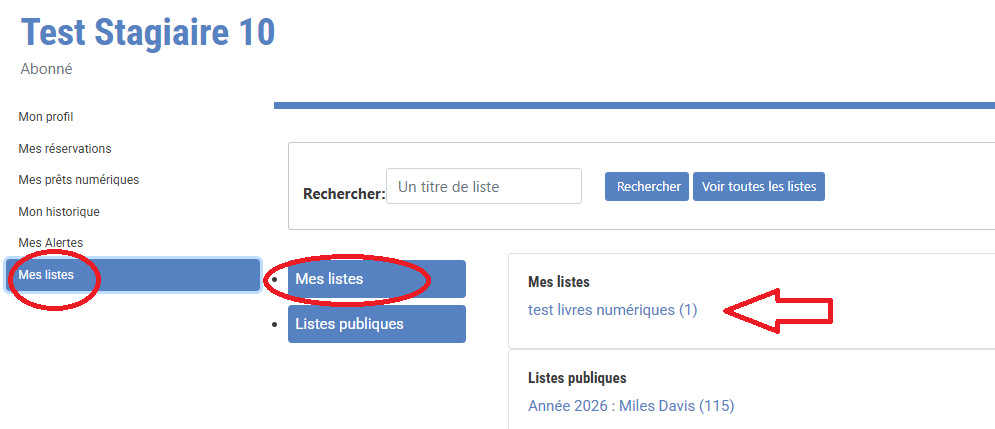 copie d'écran d'un compte lecteur où la rubrique et le bouton mes listes sont entourés en rouge, une flèche rouge pointe vers une liste existante dans Mes listes
